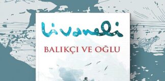 OKURYAZAR GÜNCESİ * BALIKÇI VE OĞLU – ZÜLFÜ LİVANELİ / GÖKHAN KORKMAZGİL