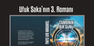 UFUK SAKA’NIN ÜÇÜNCÜ ROMANI ÇIKTI…
